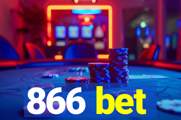 866 bet